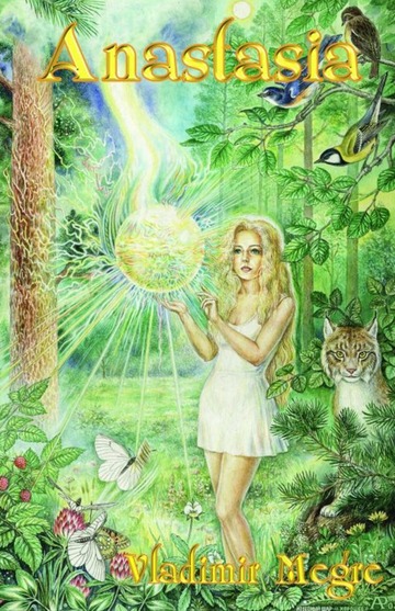 Anastasia - Ringing Cedars Book One